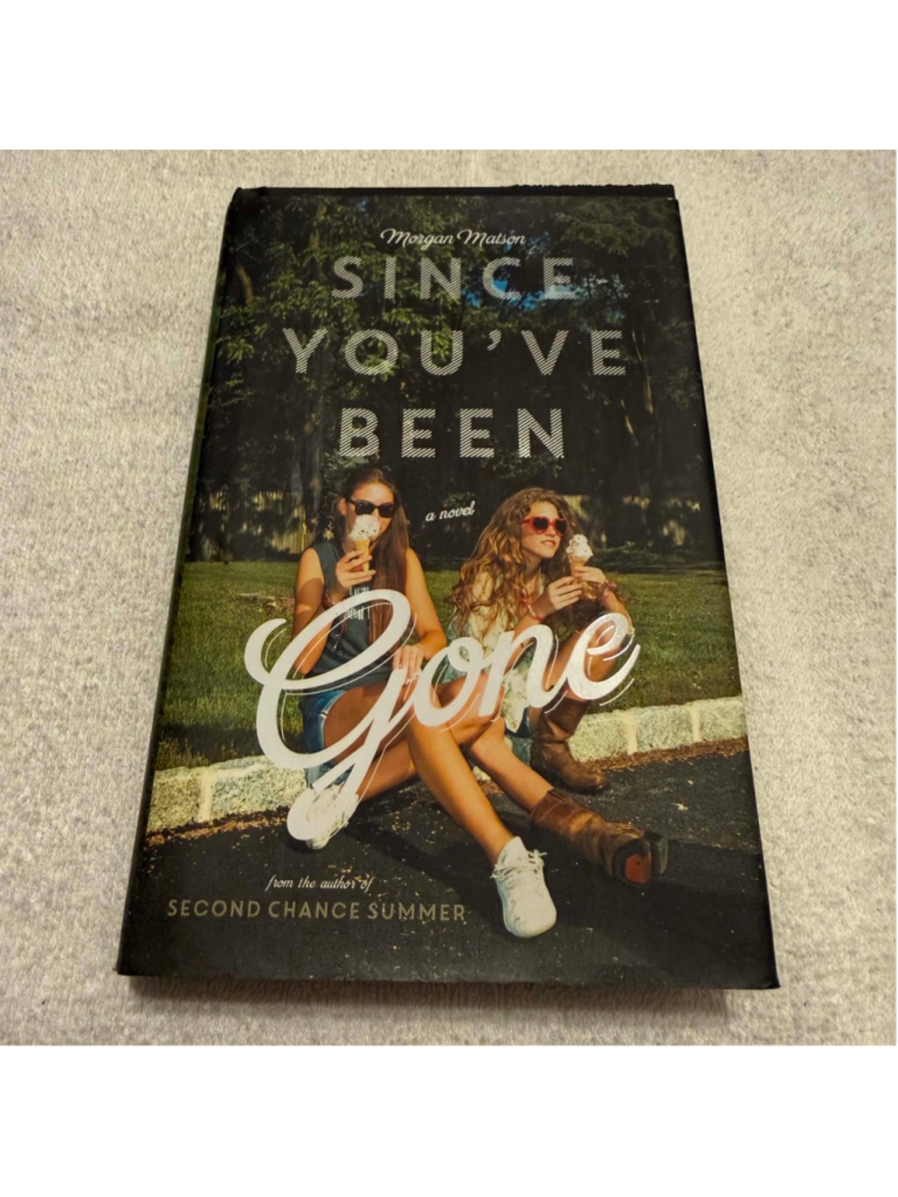Since You've Been Gone by Matson, Morgan Paperback